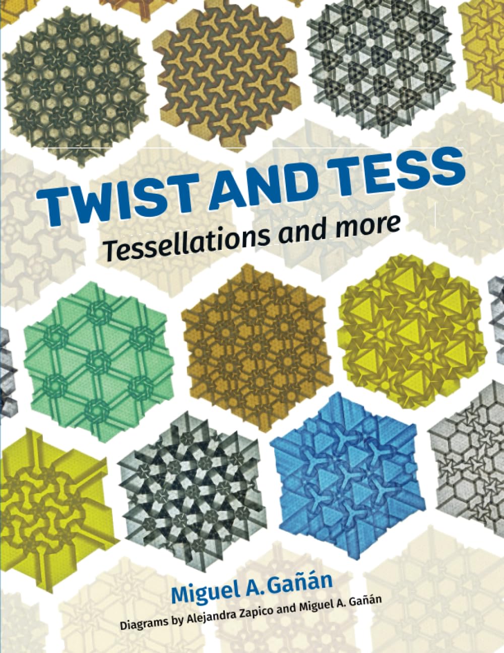 TWIST AND TESS (Tessellations and more) : page 215.
